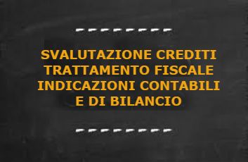 svalutazione crediti trattamento fiscale
