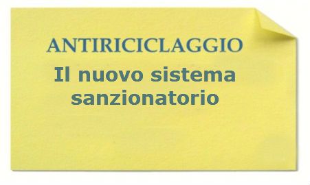 nuove sanzioni per le violazioni in tema di antiriciclaggio