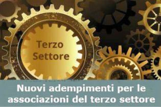 terzo settore nuovi adempimenti a seguito della riforma