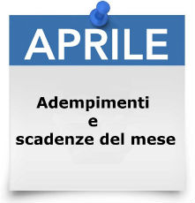 scadenze ed adempimenti del mese di aprile