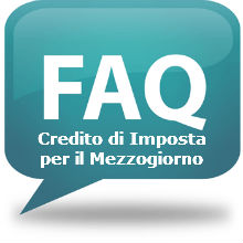 FAQ credito di imposta per il mezzogiorno